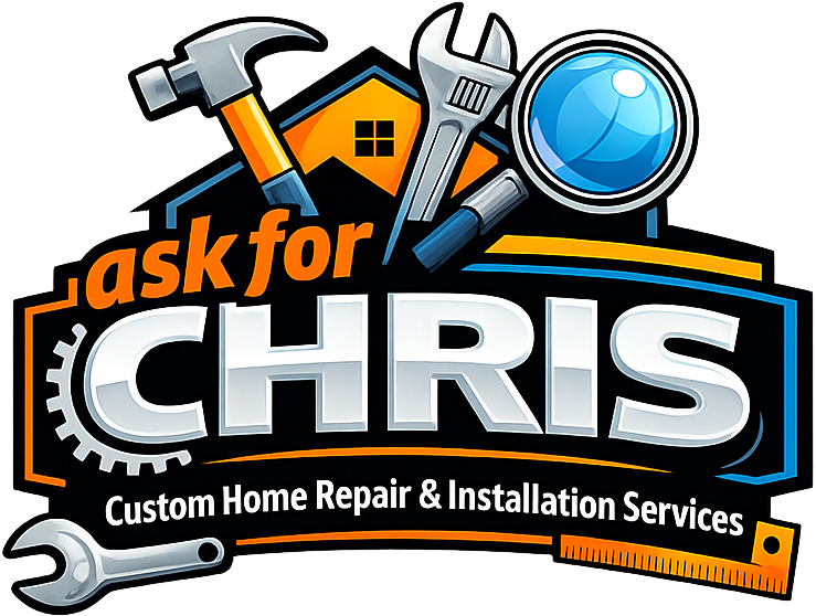 Ask for Chris — Top‑Rated Handyman for Repairs, Painting & Home Upgrades  